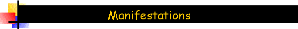 Manifestations